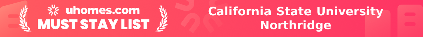 Must-Stay List for California State University Northridge