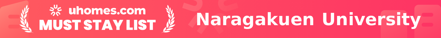 Must-Stay List for Naragakuen University