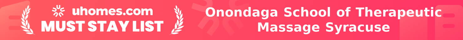 Must-Stay List for Onondaga School of Therapeutic Massage Syracuse