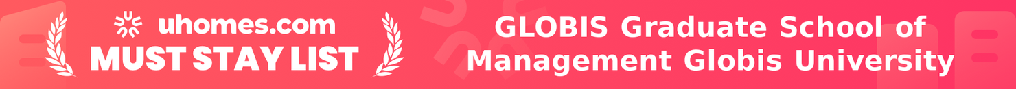 Must-Stay List for GLOBIS Graduate School of Management Globis University