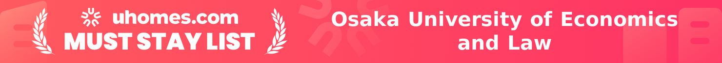 Must-Stay List for Osaka University of Economics and Law