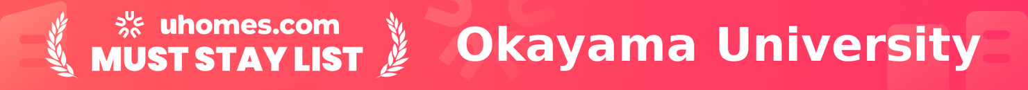 Must-Stay List for Okayama University