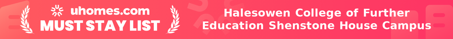 Must-Stay List for Halesowen College of Further Education Shenstone House Campus