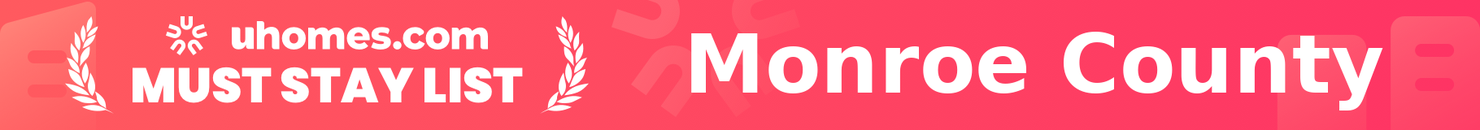Must-Stay List for Monroe County