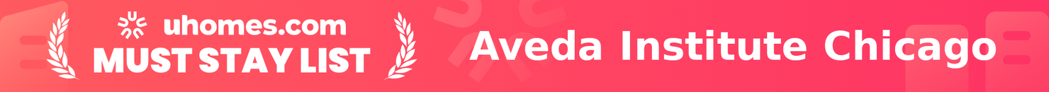 Must-Stay List for Aveda Institute Chicago