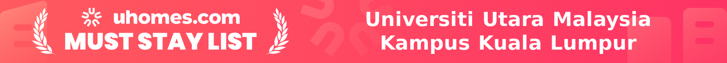 Must-Stay List for Universiti Utara Malaysia Kampus Kuala Lumpur