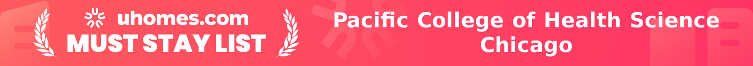 Must-Stay List for Pacific College of Health Science Chicago