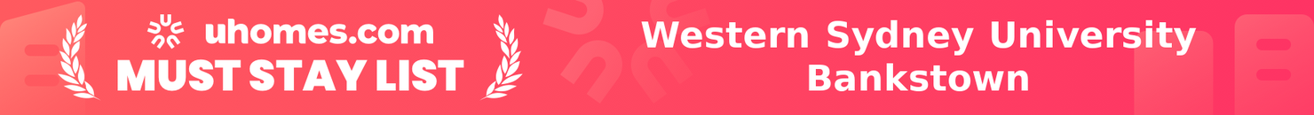 Must-Stay List for Western Sydney University Bankstown