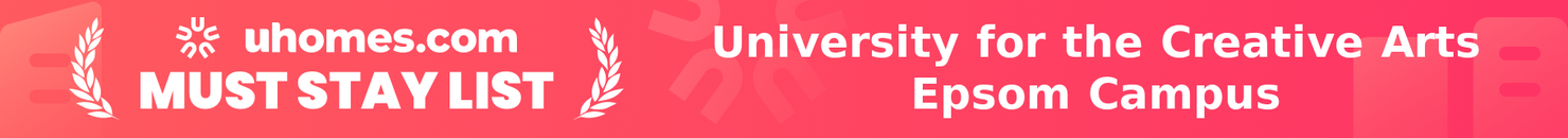 Must-Stay List for University for the Creative Arts Epsom Campus