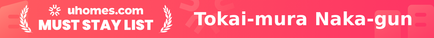 Must-Stay List for Tokai-mura Naka-gun