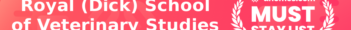 Must-Stay List for Royal (Dick) School of Veterinary Studies