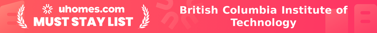 Must-Stay List for British Columbia Institute of Technology