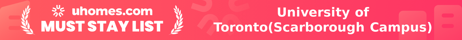 Must-Stay List for University of Toronto(Scarborough Campus)