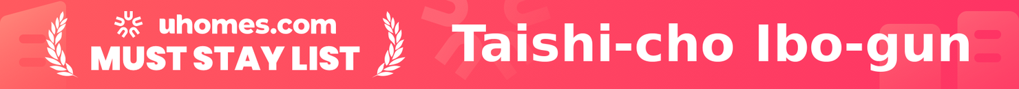 Must-Stay List for Taishi-cho Ibo-gun