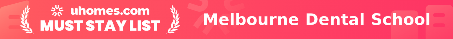 Must-Stay List for Melbourne Dental School