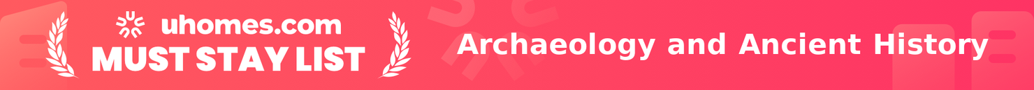 Must-Stay List for Archaeology and Ancient History