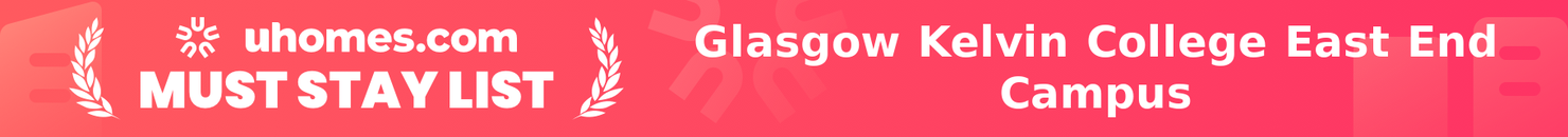 Must-Stay List for Glasgow Kelvin College East End Campus