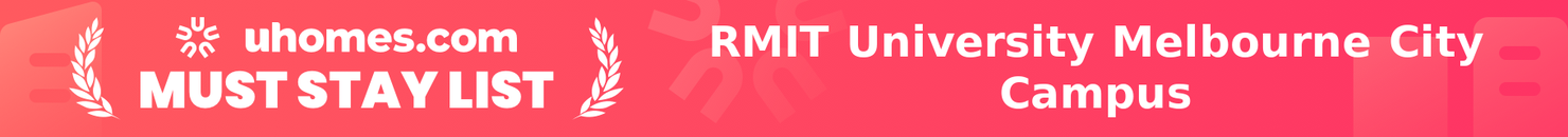 Must-Stay List for RMIT University Melbourne City Campus