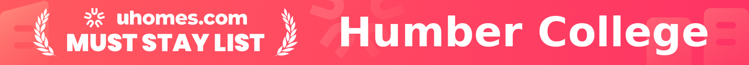 Must-Stay List for Humber College