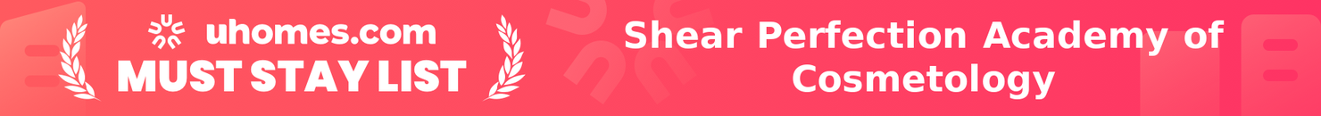 Must-Stay List for Shear Perfection Academy of Cosmetology