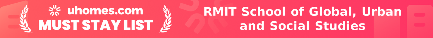 Must-Stay List for RMIT School of Global, Urban and Social Studies