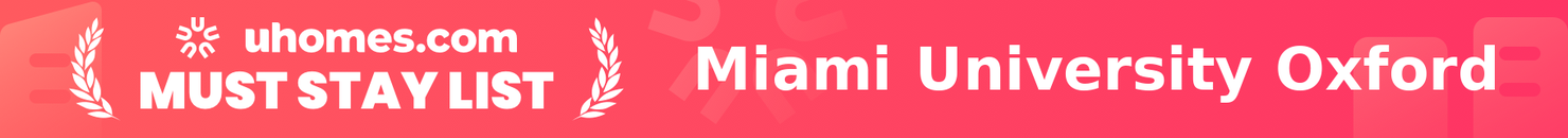 Must-Stay List for Miami University Oxford